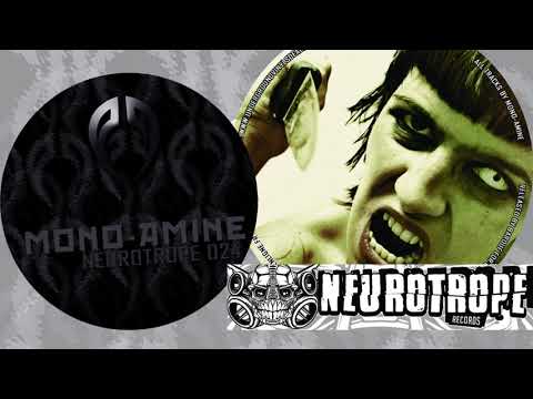 "Live Free Or Die" - Mono-Amine - Neurotrope records 024