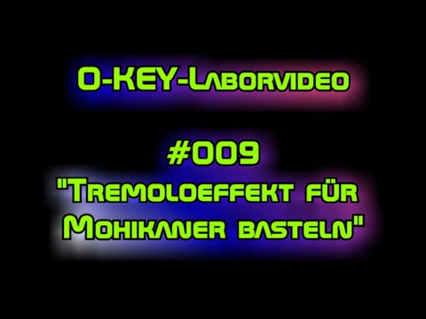 Möglichkeiten für einen Tremolo-Effekt am SX700 - Kurzdemo von Laborvideo 009 (orig. 30Min) O-KEY.de