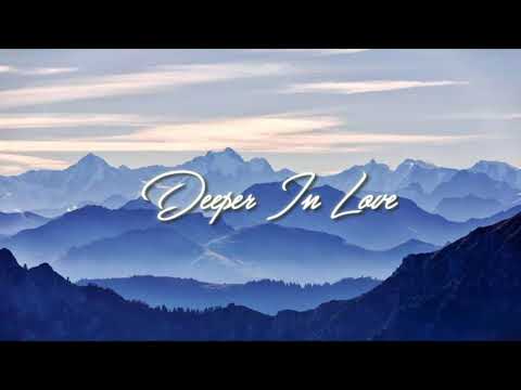 Deeper in love (lyrics)- Don Moen