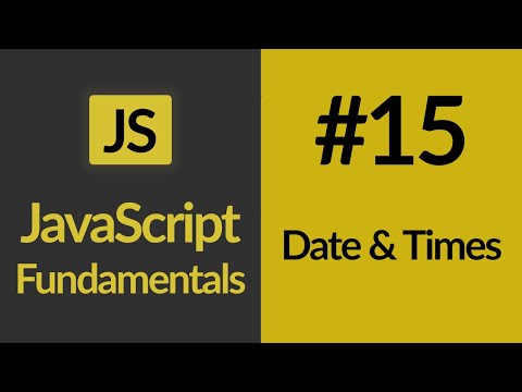 Date And Times | JavaScript For Beginners | JavaScript Tutorials | Learn JavaScript In 2020