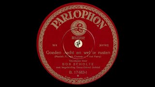 Bob Scholte  -  Goedenacht en wel te rusten  -   Goodnight lieveling