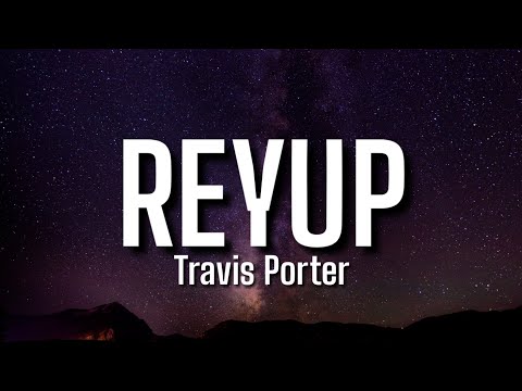 Travis Porter - ReYup (Lyrics) (Ft. Spodee) | Hey ladies hey ladies your p ride like a mercediz