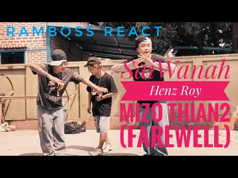 SaiWanah, Henz, Roy Mizo (TRG) - Farewell (Thian2) // RamBoss React