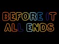 Jason Mraz - Before It All Ends (Lyric Video)