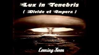 Evil Lucifera -  Lux in Tenebris ( Divide et Impera )