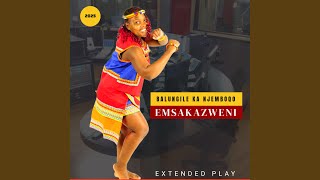 Download lagu Emsakazweni mp3