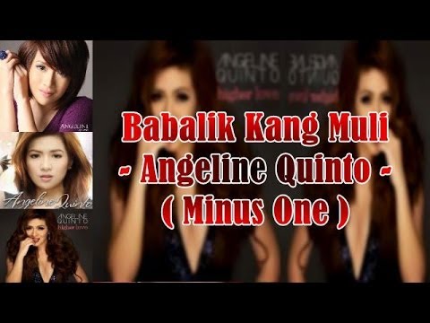 MaynusWan - Babalik Kang Muli - in the style of Angeline Quinto