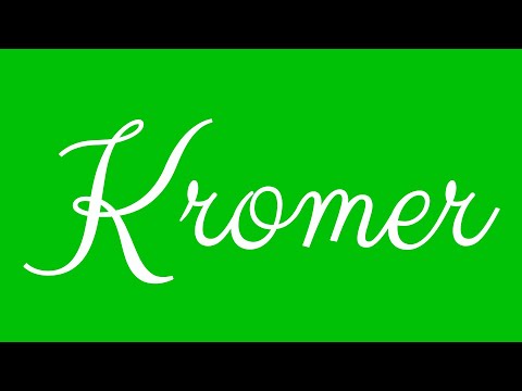 Learn how to Write the Name Kromer Signature Style in Cursive Writing