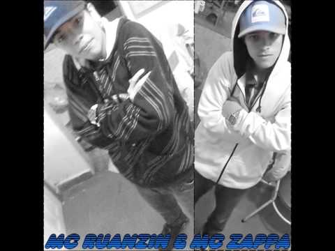 Mc RuanZiin & Mc Zappa  a firma ta forte previa oficial