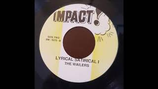 The Wailers - Bus Dem Shut (Pyaka) bw Lyrical Satirical I