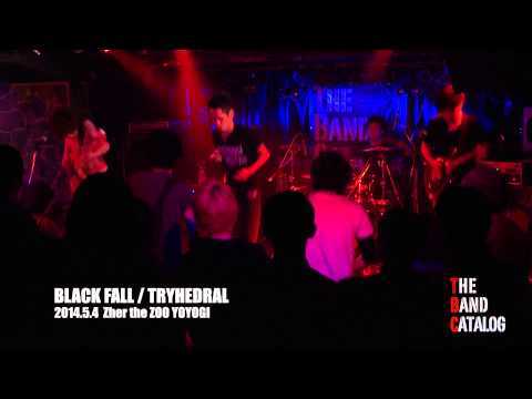TRYHEDRAL - BLACK FALL @The Band Catalog vol.8