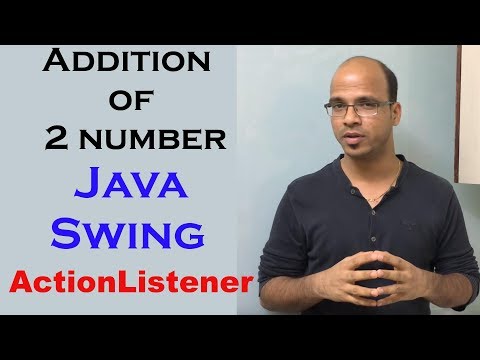 Addition of 2 number using Java Swing Part 2 ActionListener