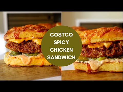 Homemade Cheese Buns Make This Costco Spicy Chicken Sandwich Copycat Even Better