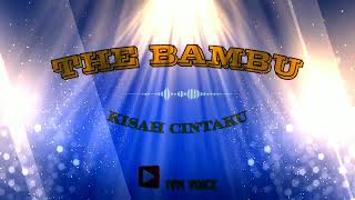 Download lagu BAND INDIE MAJALENGKA THE BAMBU - KISAH CINTAKU mp3 Download lagu BAND INDIE MAJALENGKA THE BAMBU - KISAH CINTAKU mp3