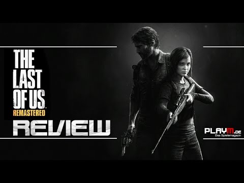 The Last of Us Remastered - Test / Review (inkl. Gameplay) zur PS4-Neuauflage