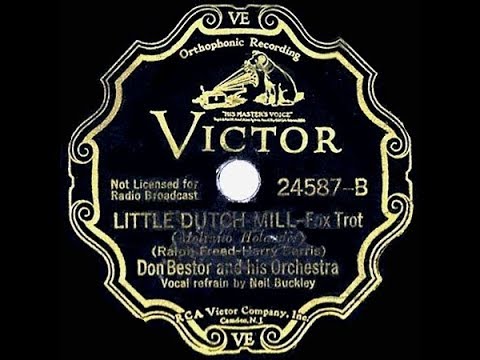 1934 Don Bestor - Little Dutch Mill (Neil Buckley, vocal)