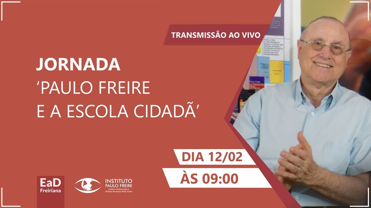 Transmissão ao vivo PAULO FREIRE E A ESCOLA CIDADÃ com Moacir Gadotti