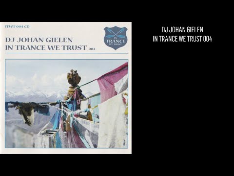 DJ Johan Gielen ‎- In Trance We Trust 004