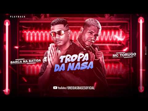 BARCA NA BATIDA FEAT MC TORUGO,,TROPA DA NASA,,PLAYBACK OFICIAL