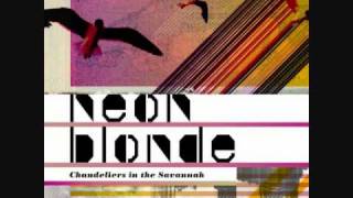 Neon Blonde - Love Hounds