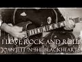 Joan Jett - I Love Rock N Roll (With Solo Guitar ...