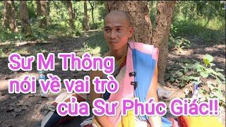 Master Minh Thong talks about the role of Master Phuc Giac!