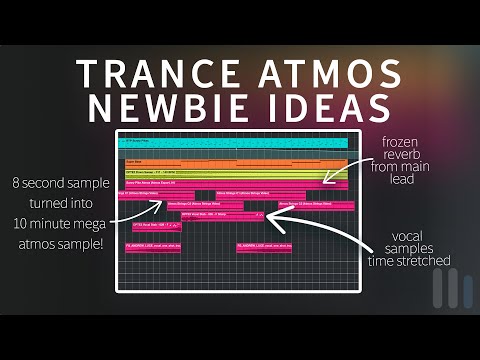 Start Making Your Own Trance Atmospheres | Trance Tutorials