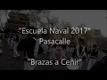 "Escuela Naval 2017"- "Brazas a Ceñir"