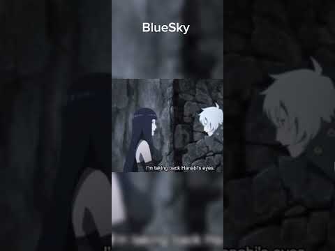 Hinata take Hanabi's eyes back from Toneri/naruto/BlueSky 👀😀💖💪💜