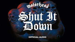 Motörhead - Shut It Down (Official Audio)