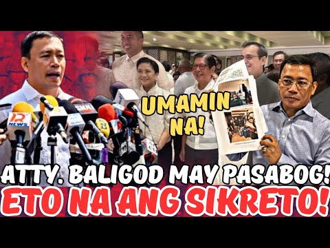 ATTY BALIGOD UMAMIN NA! YARI NABUKING NA NGAYON!