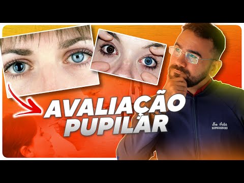 APRENDA A AVALIAR A PUPILA DA FORMA CERTA - AVALIAÇÃO PUPILAR