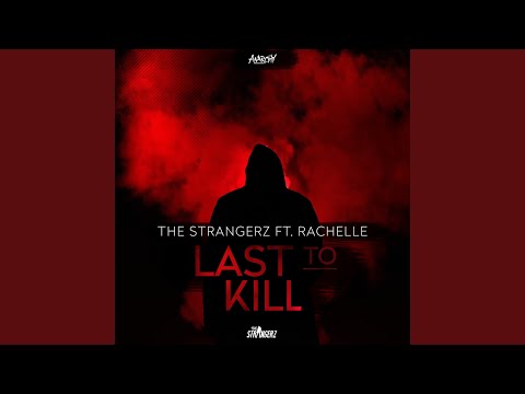 Last to Kill (Extended Mix)