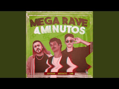 Mega Rave 4 Minutos