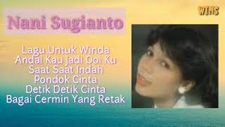 Download lagu Nani Sugianto Full Album Pop Kenangan Ter Hits mp3 Download lagu Nani Sugianto Full Album Pop Kenangan Ter Hits mp3