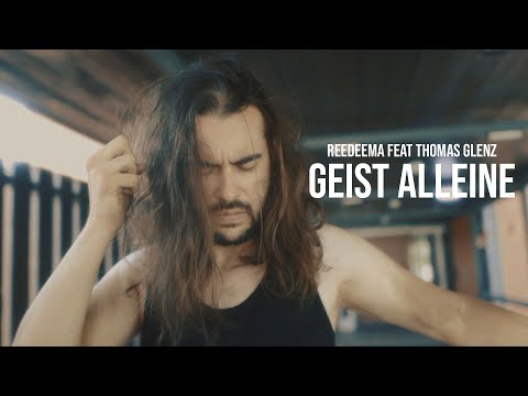 Reedeema feat Thomas Glenz - Geist alleine