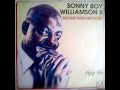 SONNY BOY WILLIAMSON II - The Harp From Deep ...