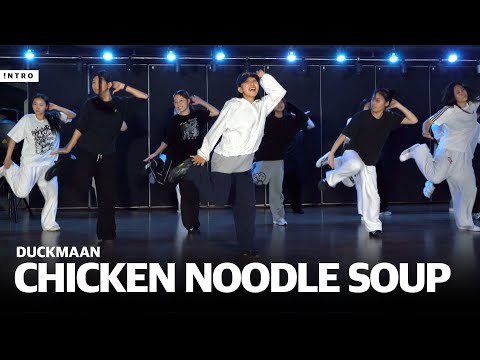 Webstar, Young B - Chicken Noodle Soup | DUCKMAAN Choreography | INTRO Dance Music Studio | 충장점