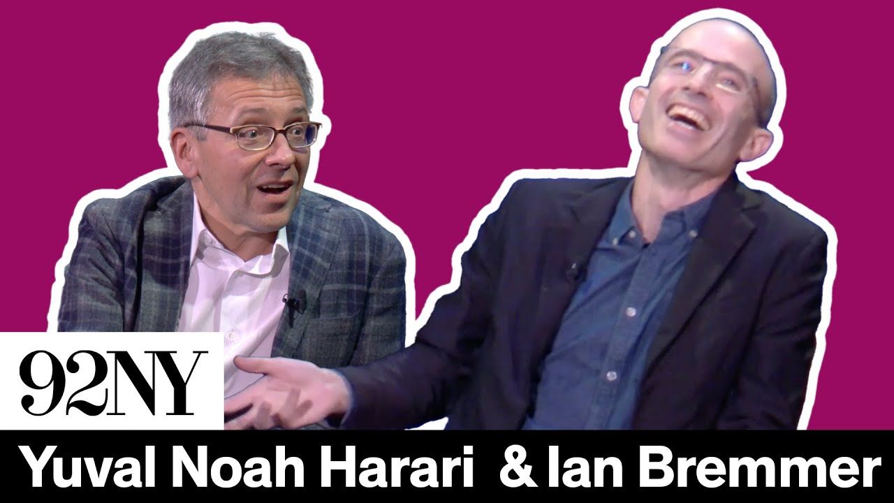 Yuval Noah Harari in conversation with Ian Bremmer: Why the World Isn’t Fair
