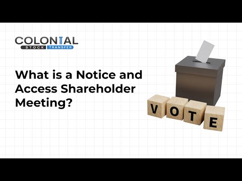 What is a Notice and Access Shareholder Meeting?