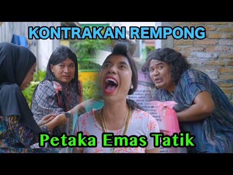 TATIK'S GOLDEN DISASTER || REMPONG RENTAL HOUSE EPISODE 954