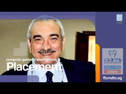 MDTC Lecture - 06 - Computer Guided implant planning and placement