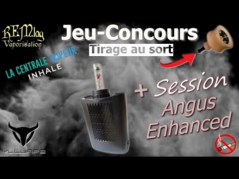Angus Enhanced, La Session Complète & Résultat du jeu INHALE " Vapman Click "