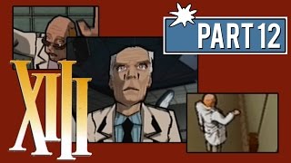 Xin Plays: XIII (PS2): Part 12: Plain Rock Asylum