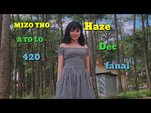 Haze Dec fanai.. Mizo Rap Hlathar (Coming Soon 2020)