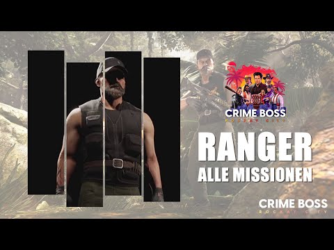 CRIME BOSS Rockay City | RANGER | ALLE MISSIONEN