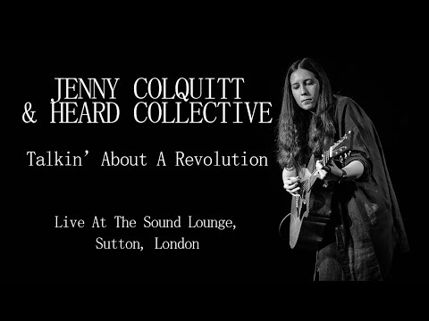 Heard Collective - Talkin' 'Bout A Revolution