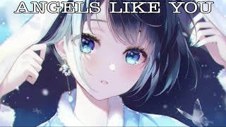 Download lagu Nightcore - Angels Like You (Miley Cyrus) (Lyrics) mp3