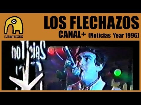 LOS FLECHAZOS - Canal+ Noticias [Year 1996]