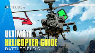 Battlefield 6 How to Fly Helicopters - Ultimate Guide Best Controls, Settings & Combat Expert Tips
